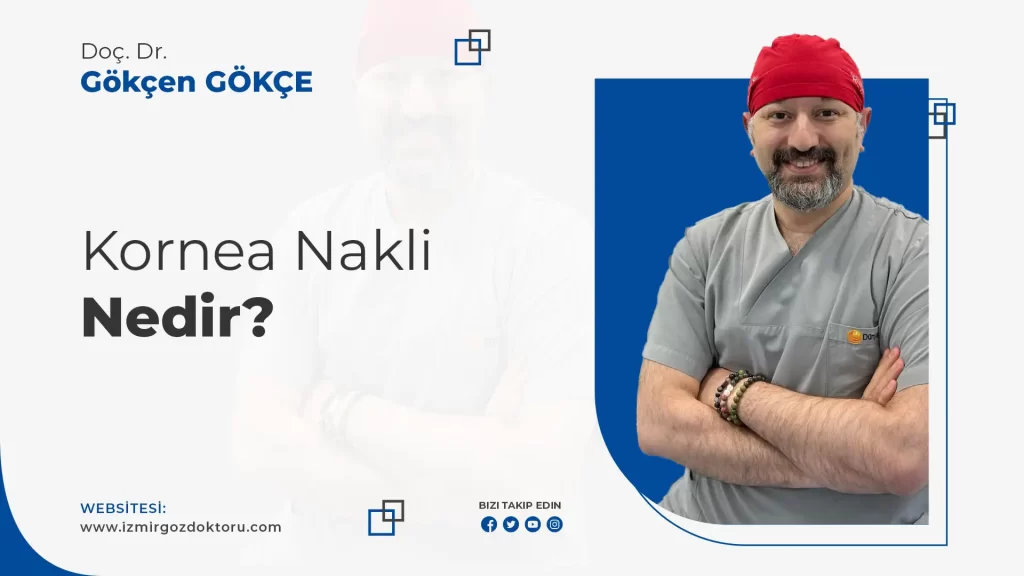Kornea Nakli Nedir?