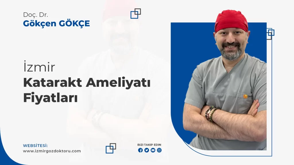 İzmir Katarakt Ameliyatı Fiyatları